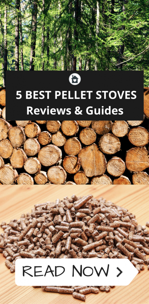 What is The Best Pellet Stove? Top 5 Indepth Reviews 2018